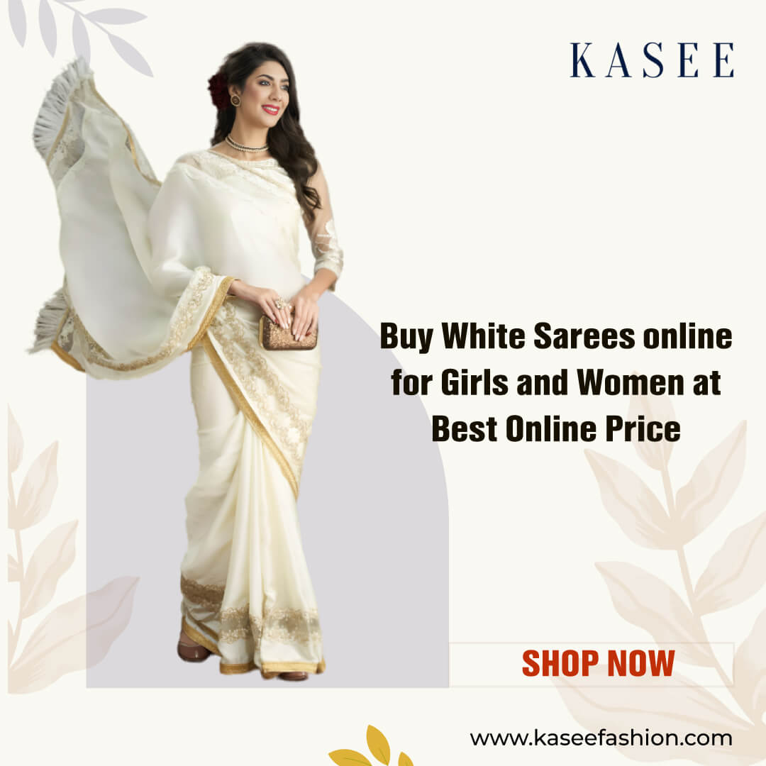 white sarees